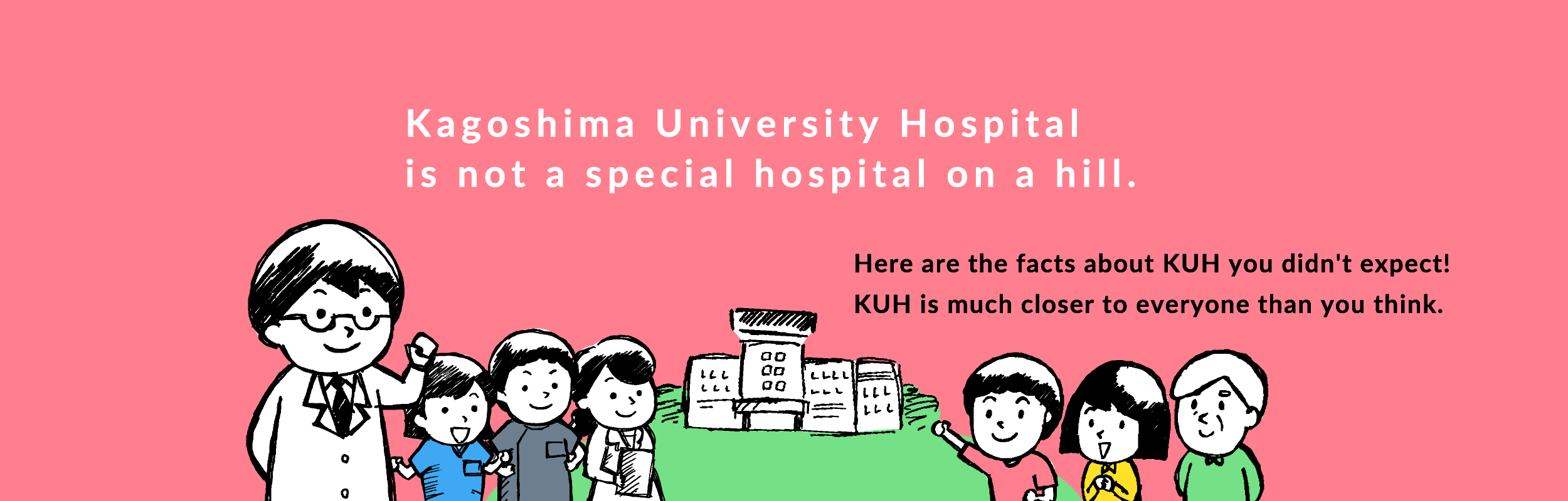 Here are the facts about KUH you didn't expect! KUH is much closer to everyone than you think.