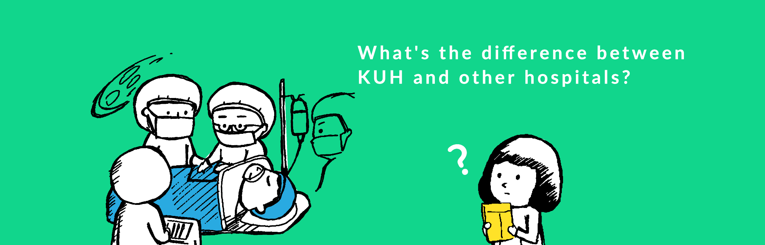 What's the difference between KUH and other hospitals?